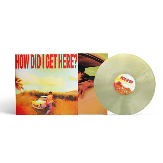 How Did I Get Here? - Vinilo (Edición Limitada Color Amarillo y Blanco Marmolado)
