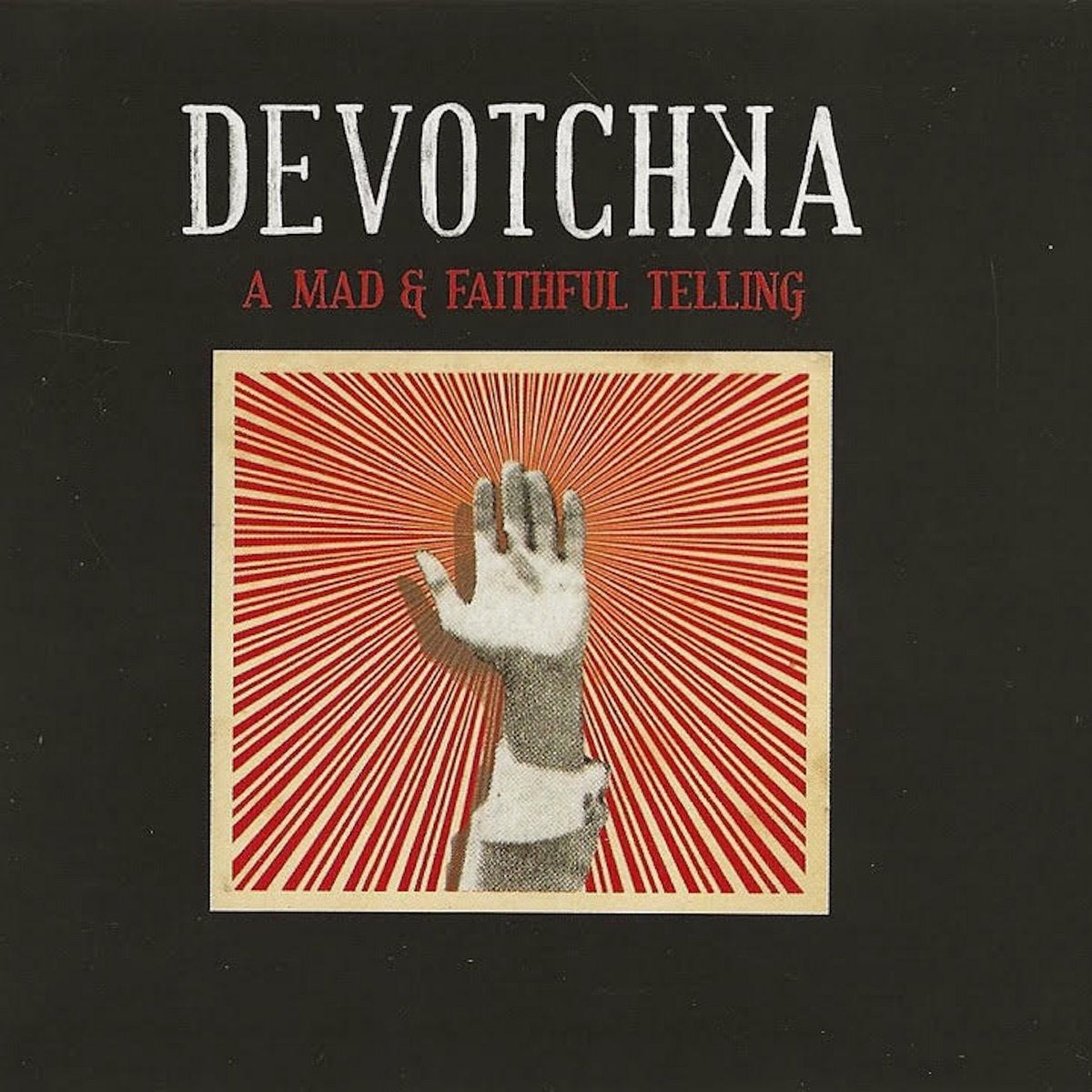 devotchka-a-mad-and-faithful-telling-cd-cd