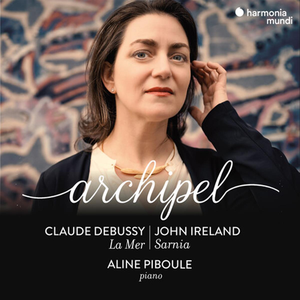ARCHIPEL (DEBUSSY: LA MER - IRELAND: SARNIA)  - CD