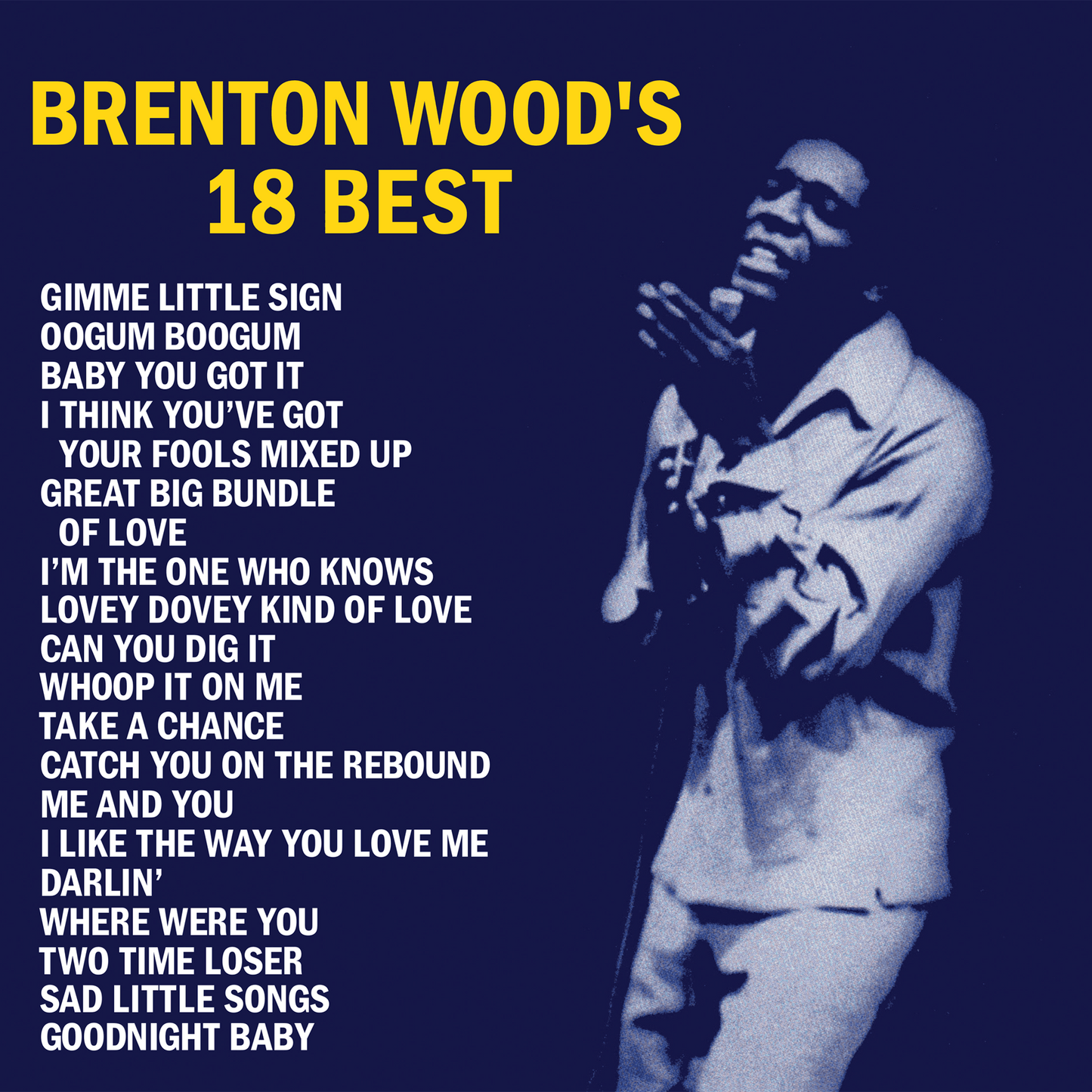 Brenton Wood's 18 Best - Vinilo