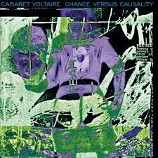 cabaret-voltaire-chance-versus-causality-vinilo-2lp
