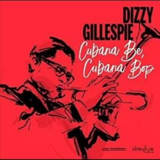 Cubana Be, Cubana Bop (2018 Version) - CD