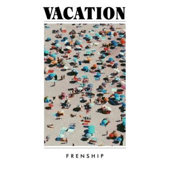 frenship-vacation-cd-cd