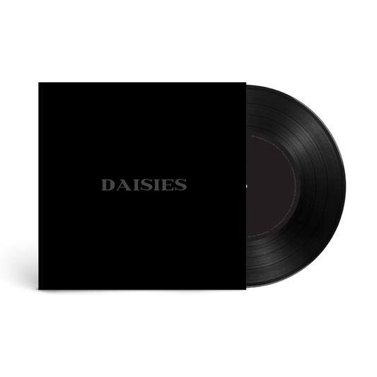 DAISIES - Vinilo 7" (Edición Exclusiva)