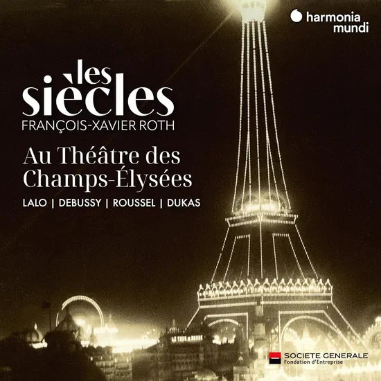 les-siecles-francois-xavier-roth-les-si-cles-au-th-tre-des-cha-cd-cd