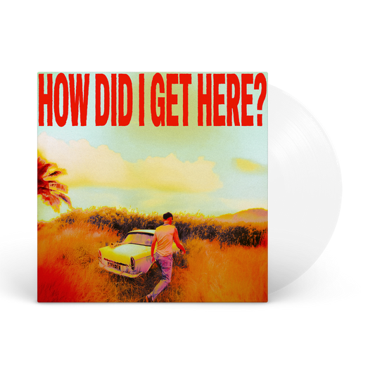 How Did I Get Here - Vinilo (Color Transparente)