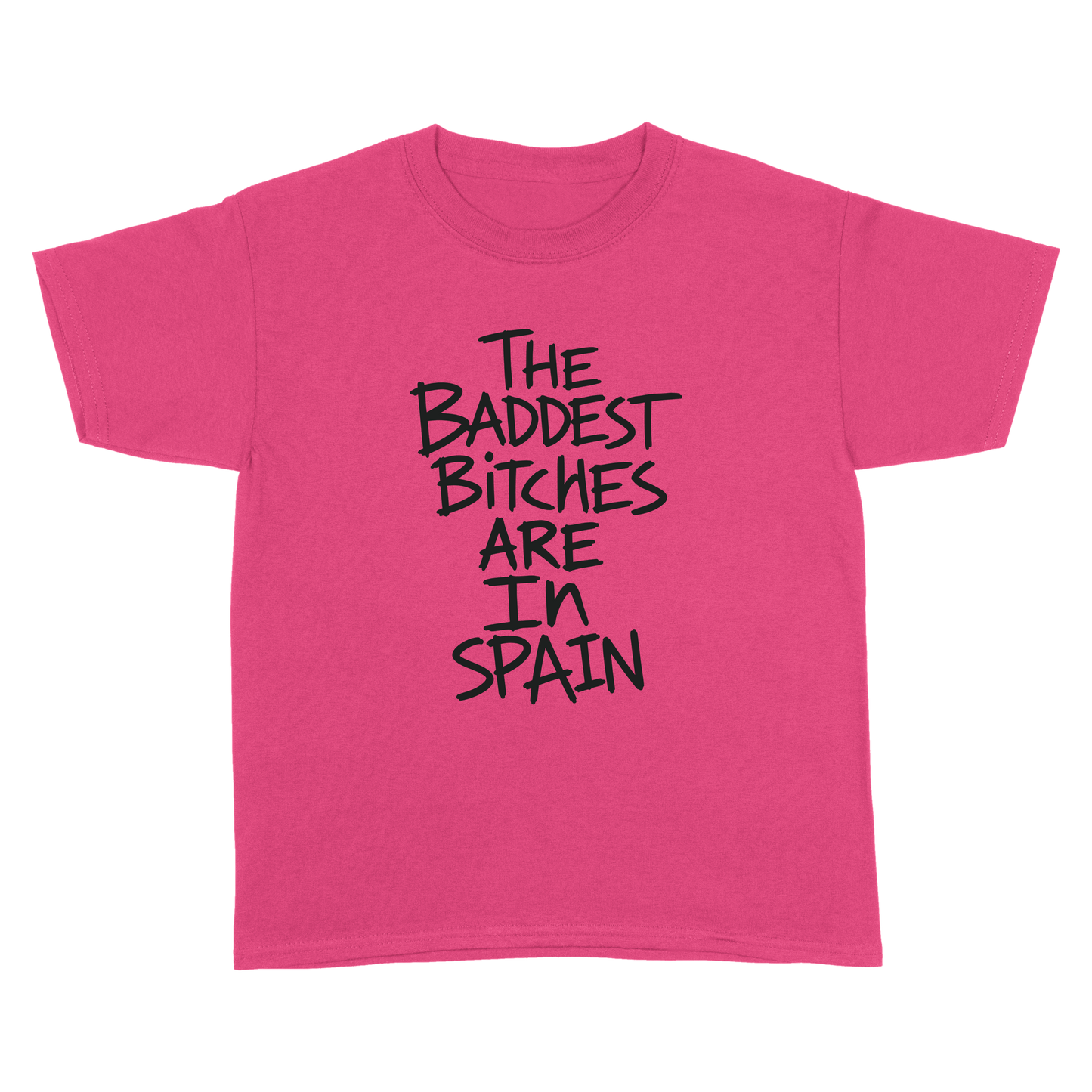 Camiseta Baddest Bitches Spain
