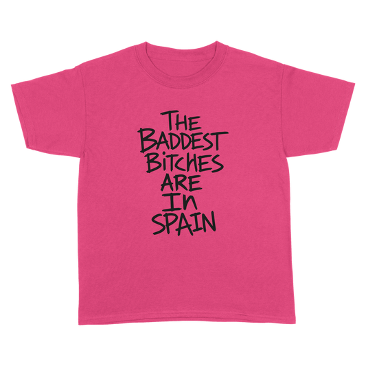 Camiseta Baddest Bitches Spain
