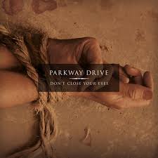 parkway-drive-don-t-close-your-eyes-vinilo-lp