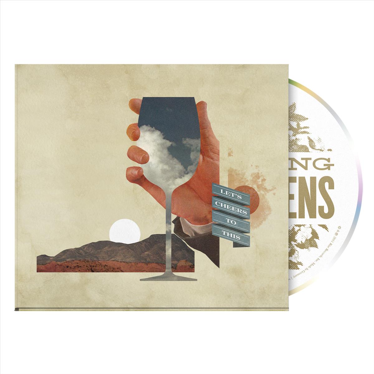 Let’s Cheers To This  - CD