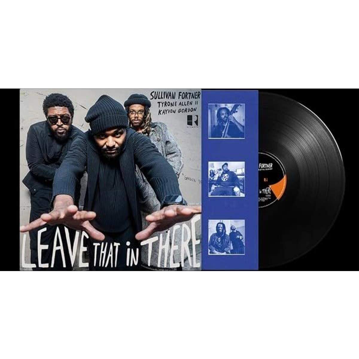 Leave That in There - Vinilo