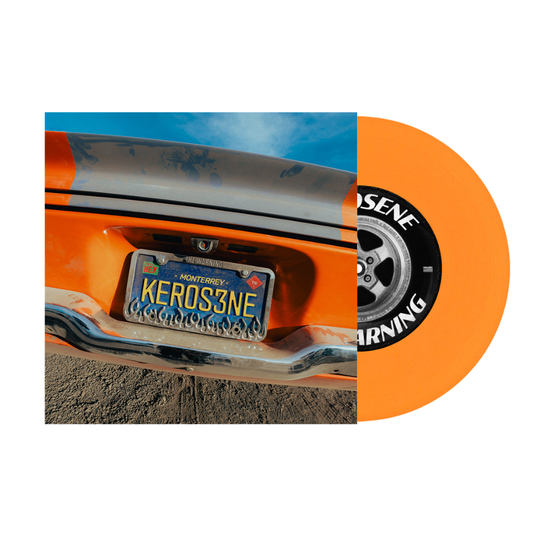 Kerosene - Vinilo 7" (Edición Exclusiva Color Naranja)