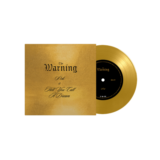 S!CK & Hell You Call A Dream - Vinilo 7" (Edición Limitada Exclusiva Color Oro)