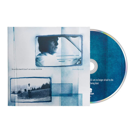 the-world-is-a-beautiful-place-and-i-am-no-longer-af-dreams-of-being-dust-cd-cd