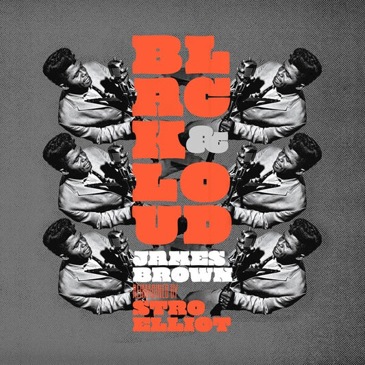 Black & Loud: James Brown Reimagined By Stro Elliot - Vinilo