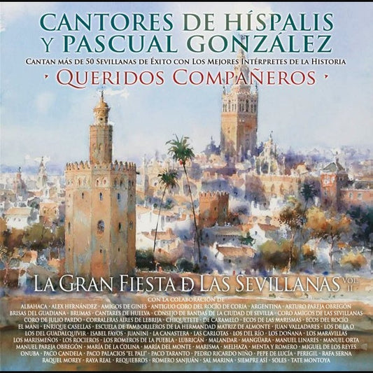 Queridos Compañeros. La Gran Fiesta de Las Sevillanas Vol II - CD + DVD