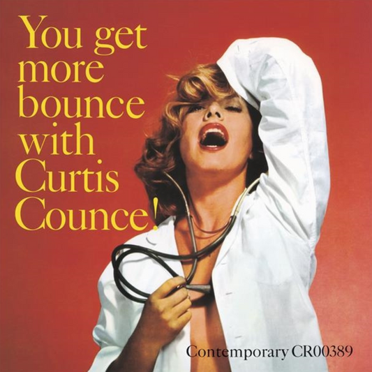 You Get More Bounce With Curtis Counce! (Contemporary Records Acoustic Sounds Series) - Vinilo