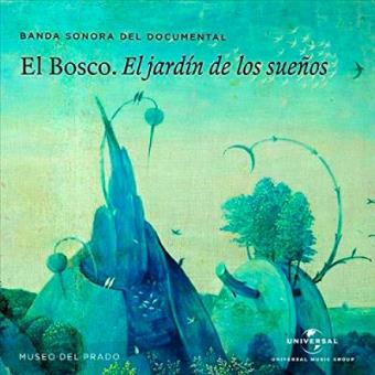 El Bosco. El Jardin De Los Sueños - CD