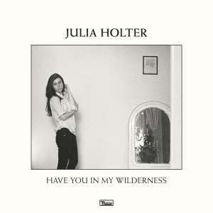 Have You In My Wilderness - Vinilo