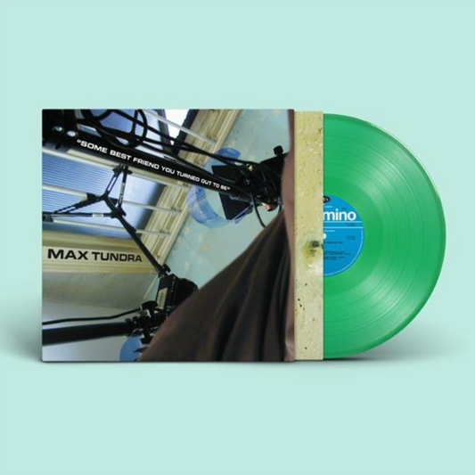 Some Best Friend You Turned Out To Be - Vinilo