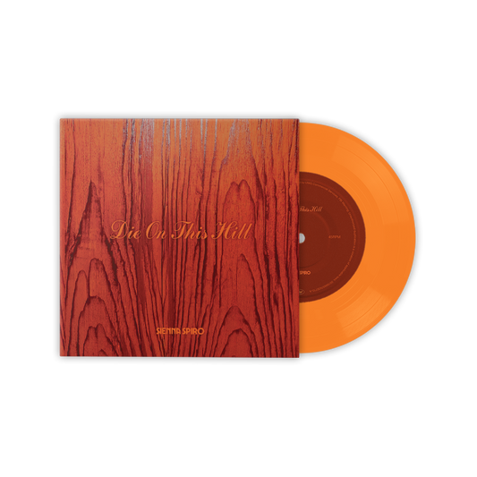 Die On This Hill - Vinilo 7" (Edición Exclusiva Color Naranja Atardecer)