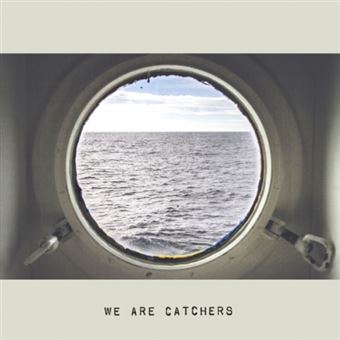 We Are Catchers - CD