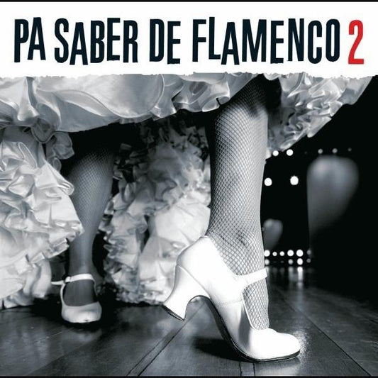 Pa Saber De Flamenco 2 - CD