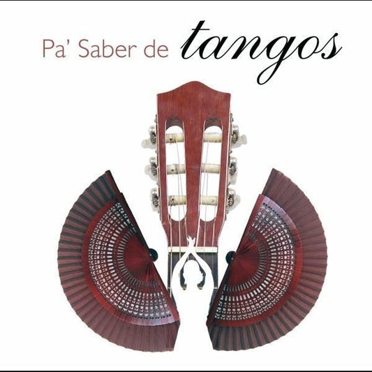Pa Saber De Tangos - CD