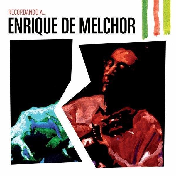 Recordando A Enrique Melchor - CD
