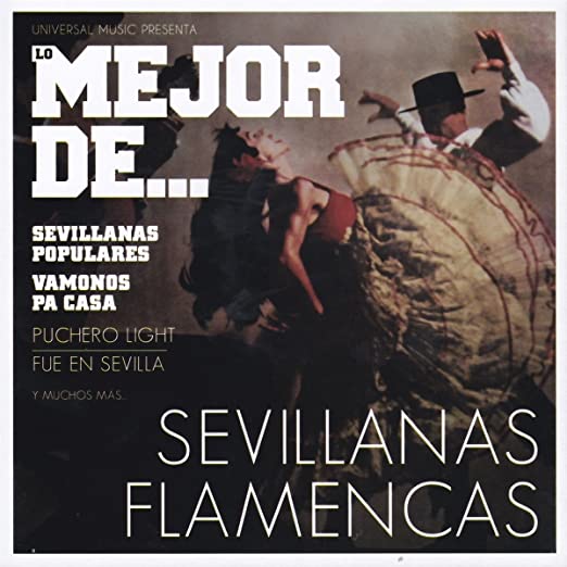 Lo Mejor De Sevillanas Flamencas - CD