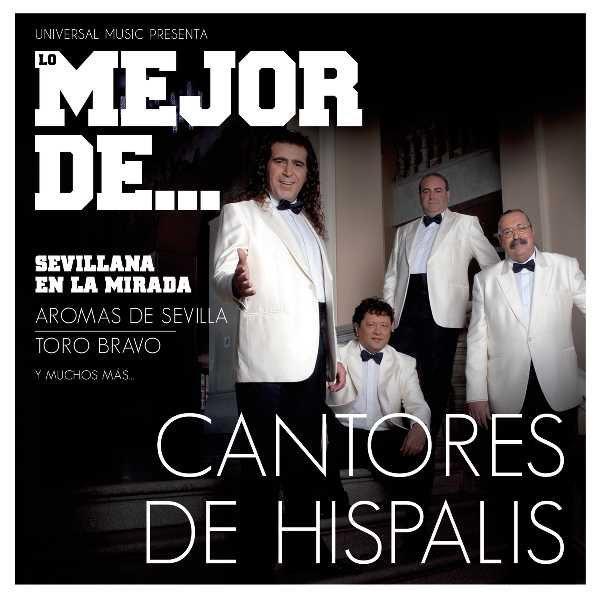 Lo Mejor De Cantores De Hispalis - CD