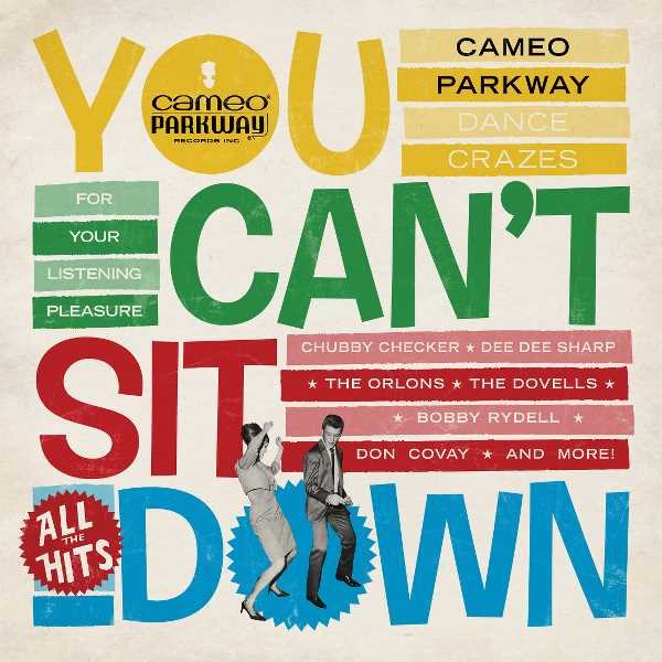 You Can't Sit Down: Cameo Parkway Dance Crazes - Vinilo